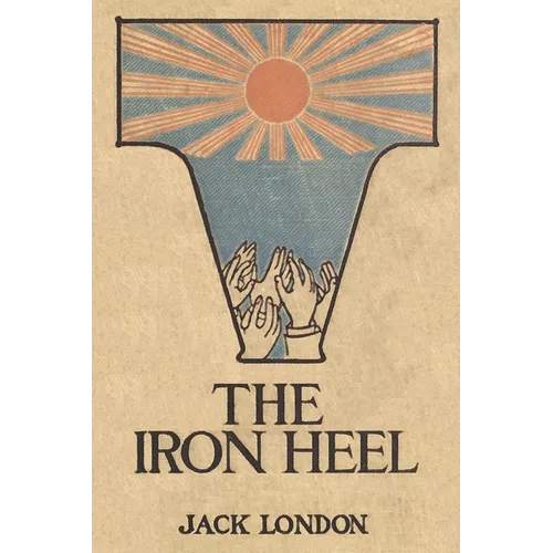 The Iron Heel - Paperback