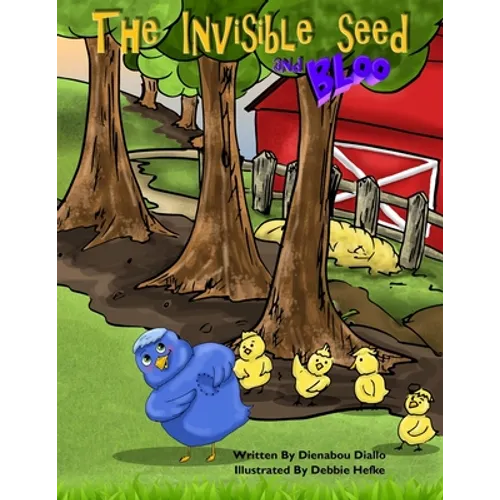 The invisible seed and Bloo - Paperback
