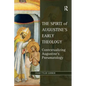 The Spirit of Augustine's Early Theology: Contextualizing Augustine's Pneumatology - Paperback
