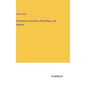 First Book on Anatomy, Physiology, and Hygiene - Hardcover