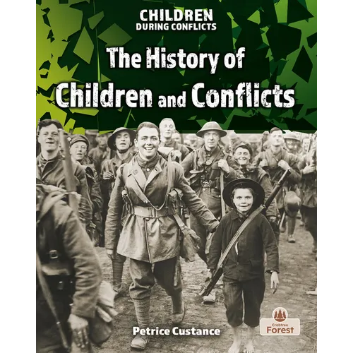 The History of Children and Conflicts - Hardcover