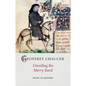 Geoffrey Chaucer: Unveiling the Merry Bard - Hardcover