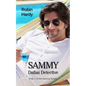 Sammy: Dallas Detective: Book 1 of the Sammy Series - Paperback
