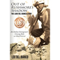 Out of Rushmore's Shadow: The Luigi Del Bianco Story - An Italian Immigrant's Unsung Role as Chief Carver - Paperback