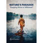 Nature's Paradox: Stepping Stone or Millstone? - Paperback