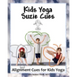 Kids Yoga Suzie Cues: Alignment Cues for Children's Yoga - Paperback