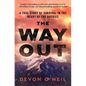 The Way Out: A True Story of Survival in the Heart of the Rockies - Hardcover