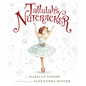 Tallulah's Nutcracker: A Christmas Holiday Book for Kids - Hardcover
