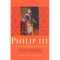 Philip III and the Pax Hispanica, 1598-1621: The Failure of Grand Strategy - Hardcover