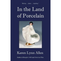 In the Land of Porcelain - Paperback