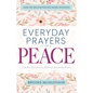 Everyday Prayers for Peace: A 30-Day Devotional & Reflective Journal for Women - Paperback