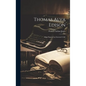 Thomas Alva Edison: Sixty Years of an Inventor's Life - Hardcover