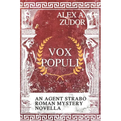 Vox Populi: An Agent Strabo Mystery Novella - Paperback