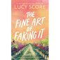 The Fine Art of Faking It - Paperback