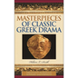 Masterpieces of Classic Greek Drama - Hardcover