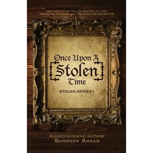Once Upon A [Stolen] Time: [Stolen] Series I - Paperback
