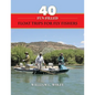 40 Fun-filled Float Trips for Fly Fishers - Paperback
