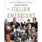 The Italian Americans: A History - Hardcover