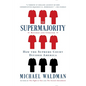 The Supermajority: How the Supreme Court Divided America - Paperback