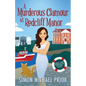 A Murderous Clamour at Redcliff Manor - Paperback