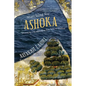 Searching for Ashoka: Questing for a Buddhist King from India to Thailand - Hardcover