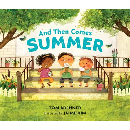 And Then Comes Summer - Hardcover