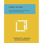 Christ the Way: The Commandments of God and Precepts of the Church - Paperback