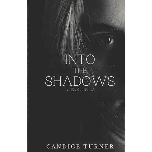 Into the Shadows: A Faelie novel - Paperback