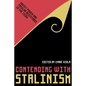 Contending with Stalinism - Paperback