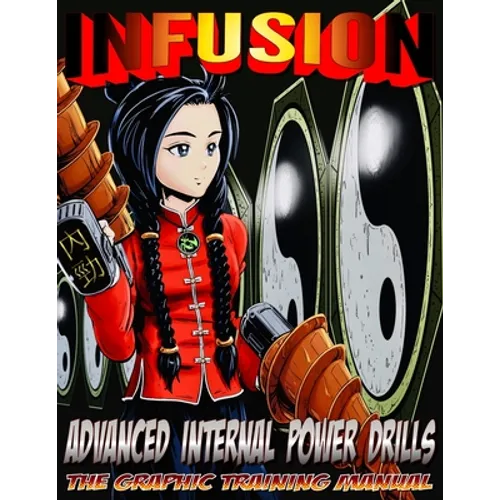 Infusion: Advanced Internal Power Drills - Paperback