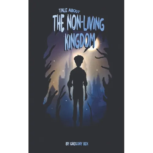 Tale about the Non-Living Kingdom - Paperback