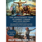 The Abolitionist Team of Harriet Tubman and John Brown - Paperback