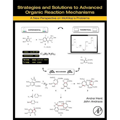 Strategies and Solutions to Advanced Organic Reaction Mechanisms: A New Perspective on McKillop's Problems - Paperback