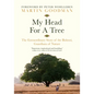 My Head for a Tree: The Extraordinary Story of the Bishnoi, Guardians of Nature - Hardcover