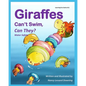 Giraffes Can't Swim, Can They?: Water Safety - Paperback
