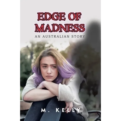 Edge of Madness: An Australian Story - Paperback