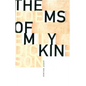 The MS of My Kin - Paperback