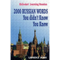 Kick-start Learning Russian: 2000 RUSSIAN Words You didn't Know You Knew - Paperback