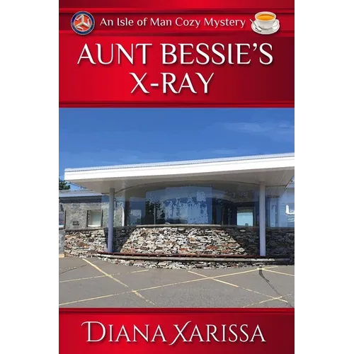 Aunt Bessie's X-Ray - Paperback