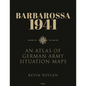 Barbarossa 1941: An Atlas of German Army Situation Maps - Hardcover