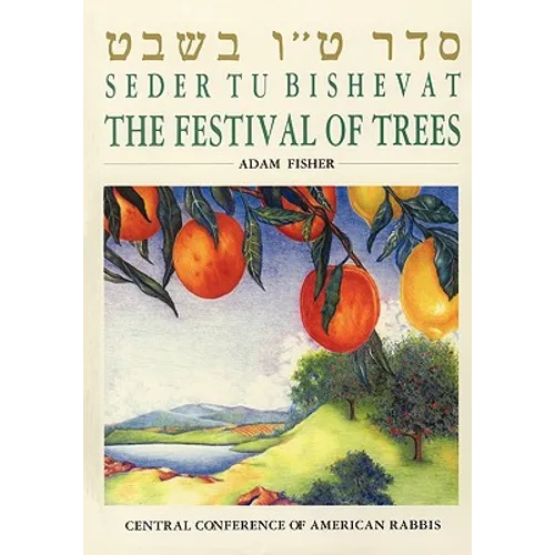 Seder Tu Bishevat: The Festival of Trees - Paperback