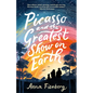 Picasso and the Greatest Show on Earth - Paperback