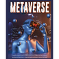 Metaverse: A Beginner's Guide to Investing and Making Passive Income in Virtual Lands, Nft, Blockchain and Cryptocurrency + 10 Be - Paperback