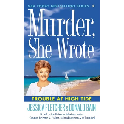 Murder, She Wrote: Trouble at High Tide - Mass Market Paperbound