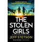 The Stolen Girls: An absolutely gripping and emotional thriller - Paperback