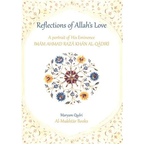 Reflections of Allah's Love - Paperback