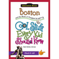 Boston and the State of Massachusetts: Cool Stuff Every Kid Should Know - Paperback