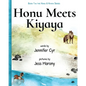Honu Meets Kiyaya - Paperback