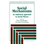 Social Mechanisms: An Analytical Approach to Social Theory - Paperback
