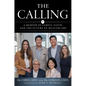 The Calling: A Memoir of Family, Faith, and the Future of Healthcare - Hardcover